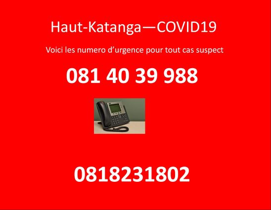 Haut-Katanga-Covid19 :deux numéros d’urgences mises en place par le gouvernement provincial